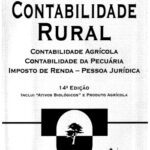 خرید و دانلود نسخه کامل کتاب Contabilidade Rural: Contabilidade Agricola, Contabilidade da Pecuaria, Imposto de Renda – Pessoa Juridica