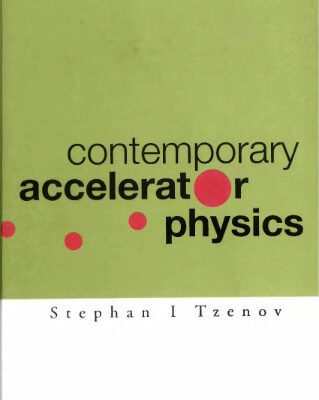 خرید و دانلود نسخه کامل کتاب Contemporary Accelerator Physics