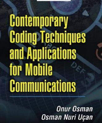 خرید و دانلود نسخه کامل کتاب Contemporary Coding Techniques and Applications for Mobile Communications