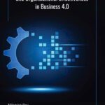 خرید و دانلود نسخه کامل کتاب Contemporary Digital Transformation and Organizational Effectiveness in Business 4.0 First Edition