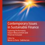 خرید و دانلود نسخه کامل کتاب Contemporary Issues in Sustainable Finance: Exploring Performance, Impact Measurement and Financial Inclusion