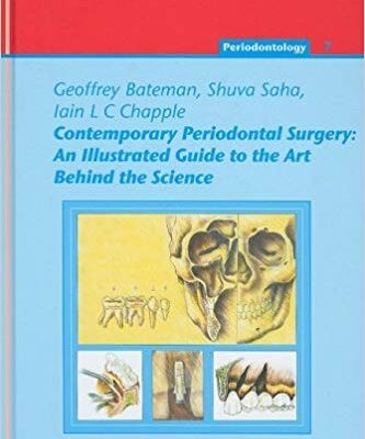 خرید و دانلود نسخه کامل کتاب Contemporary Periodontal Surgery: An Illustrated Guide to the Art Behind the Science (Quintessentials of Dental Practice 21/ Periodontology)