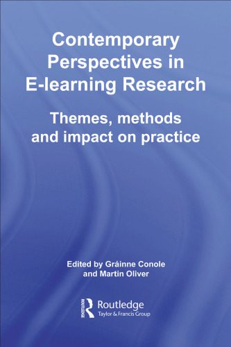 خرید و دانلود نسخه کامل کتاب Contemporary Perspective in E-Learning Research: Themes, methods and impact on practice (The Open and Flexible Learning)_68c72e91670c5.jpeg خرید و دانلود نسخه کامل کتاب Contemporary Perspective in E-Learning Research: Themes, methods and impact on practice (The Open and Flexible Learning)