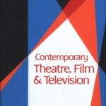 خرید و دانلود نسخه کامل کتاب Contemporary Theatre, Film and Television: A Biographical Guide Featuring Performers, Directors, Writers, Producers, Designers, Managers, Choreographers, Technicians, Composers, Executives, Volume 51