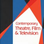 خرید و دانلود نسخه کامل کتاب Contemporary Theatre, Film and Television: A Biographical Featuring Performers, Directors, Writers, Producers, Designers, Managers, Choeographers, Technicians, Composers, Executives, Dancers, Volume 79