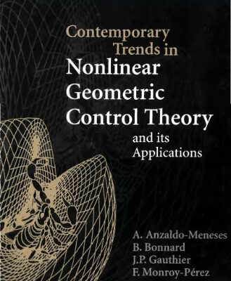 خرید و دانلود نسخه کامل کتاب Contemporary trends in nonlinear geometric control theory and its applications
