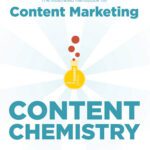 خرید و دانلود نسخه کامل کتاب Content Chemistry: The Illustrated Handbook for Content Marketing