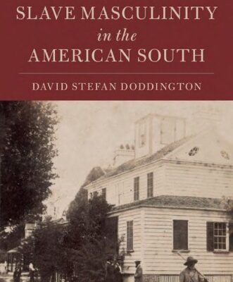 خرید و دانلود نسخه کامل کتاب Contesting Slave Masculinity in the American South