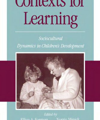 خرید و دانلود نسخه کامل کتاب Contexts for Learning: Sociocultural Dynamics in Children’s Development