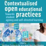 خرید و دانلود نسخه کامل کتاب Contextualised open educational practices: Towards student agency and self-directed learning