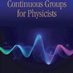خرید و دانلود نسخه کامل کتاب Continuous Groups for Physicists