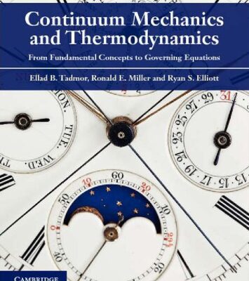 خرید و دانلود نسخه کامل کتاب Continuum Mechanics and Thermodynamics: From Fundamental Concepts to Governing Equations