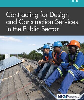 خرید و دانلود نسخه کامل کتاب Contracting for Design and Construction Services in the Public Sector