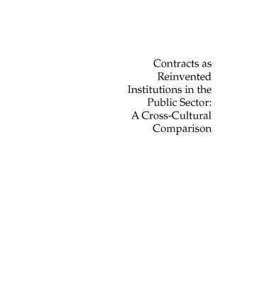 خرید و دانلود نسخه کامل کتاب Contracts as Reinvented Institutions in the Public Sector: A Cross-Cultural Comparison