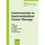 خرید و دانلود نسخه کامل کتاب Controversies in Gastrointestinal Tumor Therapy: 6th International Symposium on Special Aspects of Radiotherapy, Berlin, September 5-7, 2002 (Frontiers of Radiation Therapy and Oncology)