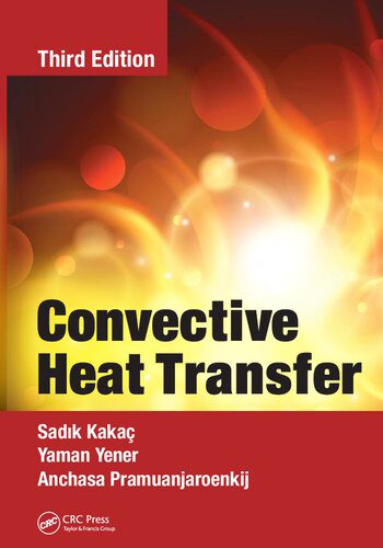 خرید و دانلود نسخه کامل کتاب Convective Heat Transfer, Third Edition_68bcb4cb663db.jpeg خرید و دانلود نسخه کامل کتاب Convective Heat Transfer, Third Edition