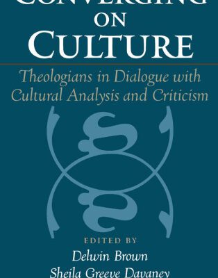 خرید و دانلود نسخه کامل کتاب Converging on Culture: Theologians in Dialogue with Cultural Analysis and Criticism (Aar Reflection and Theory in the Study of Religion)