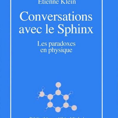 خرید و دانلود نسخه کامل کتاب Conversations avec le sphinx : Les paradoxes en physique