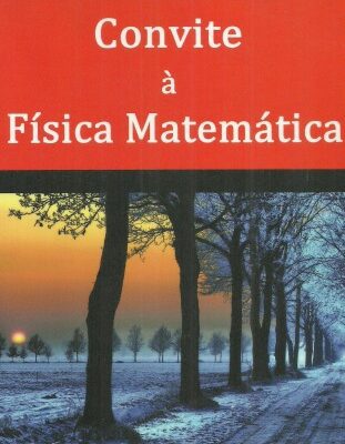 خرید و دانلود نسخه کامل کتاب Convite a Fisica Matematica