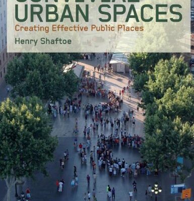 خرید و دانلود نسخه کامل کتاب Convivial Urban Spaces: Creating Effective Public Places