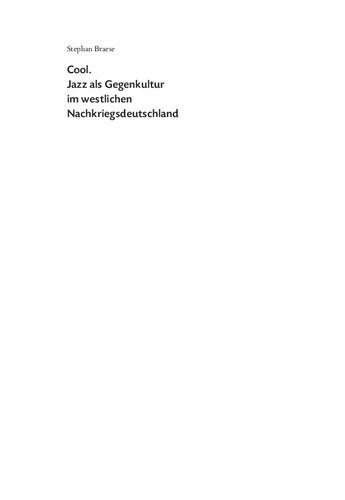 خرید و دانلود نسخه کامل کتاب Cool. Jazz als Gegenkultur im westlichen Nachkriegsdeutschland_68d7c499ae161.jpeg خرید و دانلود نسخه کامل کتاب Cool. Jazz als Gegenkultur im westlichen Nachkriegsdeutschland