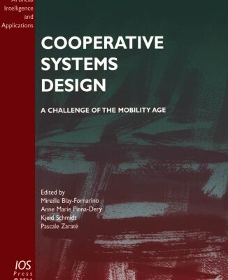 خرید و دانلود نسخه کامل کتاب Cooperative Systems Design: A Challenge of the Mobility Age