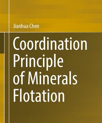 خرید و دانلود نسخه کامل کتاب Coordination Principle of Minerals Flotation