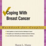 خرید و دانلود نسخه کامل کتاب Coping with Breast Cancer: Workbook for Couples (Treatments That Work)