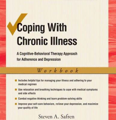 خرید و دانلود نسخه کامل کتاب Coping with Chronic Illness: A Cognitive-Behavioral Therapy Approach for Adherence and Depression (Workbook) – Treatments that works