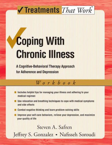 خرید و دانلود نسخه کامل کتاب Coping with Chronic Illness: A Cognitive-Behavioral Therapy Approach for Adherence and Depression (Workbook) – Treatments that works_68bb96e4d7507.jpeg خرید و دانلود نسخه کامل کتاب Coping with Chronic Illness: A Cognitive-Behavioral Therapy Approach for Adherence and Depression (Workbook) – Treatments that works