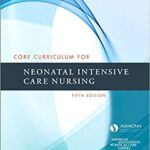 خرید و دانلود نسخه کامل کتاب Core Curriculum for Neonatal Intensive Care Nursing (5th Edition)[2014] [PDF] [Retail]