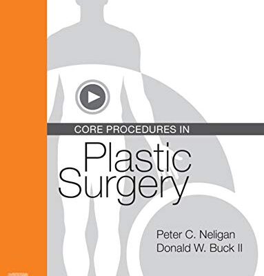 خرید و دانلود نسخه کامل کتاب Core Procedures in Plastic Surgery E-Book