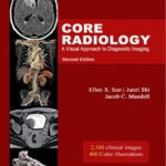 خرید و دانلود نسخه کامل کتاب Core radiology : A Visual Approach To Diagnostic Imaging