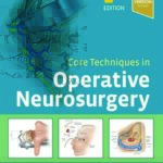 خرید و دانلود نسخه کامل کتاب Core Techniques in Operative Neurosurgery