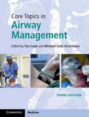 خرید و دانلود نسخه کامل کتاب Core Topics in Airway Management_68b6385515b4b.jpeg خرید و دانلود نسخه کامل کتاب Core Topics in Airway Management