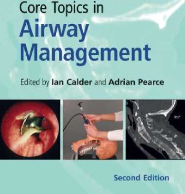 خرید و دانلود نسخه کامل کتاب Core Topics in Airway Management