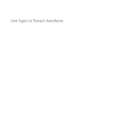 خرید و دانلود نسخه کامل کتاب Core Topics in Thoracic Anesthesia
