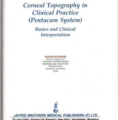 خرید و دانلود نسخه کامل کتاب Corneal topography in clinical practice (Pentacam system) : basics and clinical interpretation