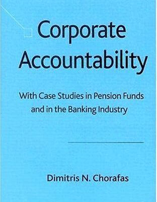 خرید و دانلود نسخه کامل کتاب Corporate Accountability: With Case Studies in Pension Funds and in the Banking Industry