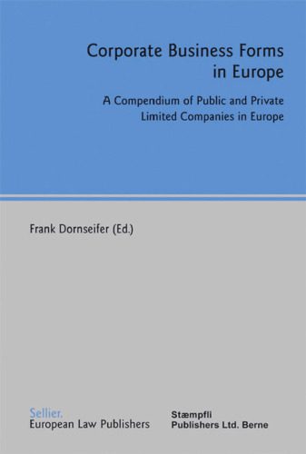 خرید و دانلود نسخه کامل کتاب Corporate Business Forms in Europe: A Compendium of Public And Private Limited Companies in Europe_68b63d73576db.jpeg خرید و دانلود نسخه کامل کتاب Corporate Business Forms in Europe: A Compendium of Public And Private Limited Companies in Europe