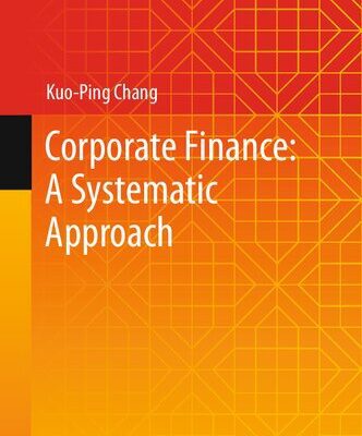 خرید و دانلود نسخه کامل کتاب Corporate Finance: A Systematic Approach