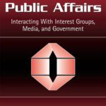 خرید و دانلود نسخه کامل کتاب Corporate Public Affairs: Interacting With Interest Groups, Media, And Government (Lea’s Communication Series) (Lea’s Communication Series)