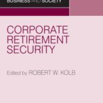خرید و دانلود نسخه کامل کتاب Corporate Retirement Security: Social and Ethical Issues (Leeds School Series on Business and Society)