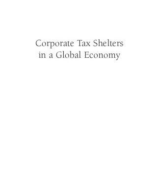 خرید و دانلود نسخه کامل کتاب Corporate Tax Shelters in a Global Economy: Why they are a Problem and What We Can do About it (AEI Studies on Tax Reform)