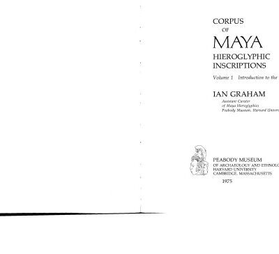 خرید و دانلود نسخه کامل کتاب Corpus of Maya Hieroglyphic Inscriptions 1