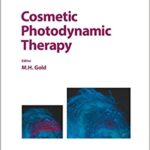 خرید و دانلود نسخه کامل کتاب Cosmetic Photodynamic Therapy (Aesthetic Dermatology, Vol. 3)