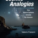 خرید و دانلود نسخه کامل کتاب Cosmic Analogies: How Natural Systems Emulate The Universe