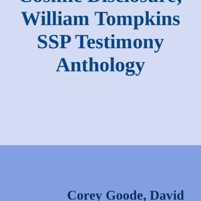 خرید و دانلود نسخه کامل کتاب Cosmic Disclosure; William Tompkins SSP Testimony Anthology