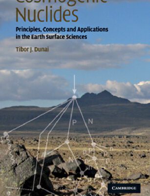 خرید و دانلود نسخه کامل کتاب Cosmogenic Nuclides: Principles, Concepts and Applications in the Earth Surface Sciences