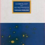 خرید و دانلود نسخه کامل کتاب Cosmology and astrophysics through problems